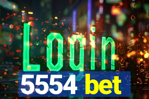 5554 bet
